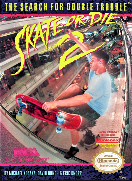 Skate or Die 2: The Search for Double Trouble Box Art